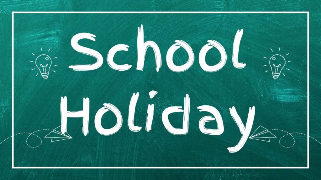 Holidays for schools