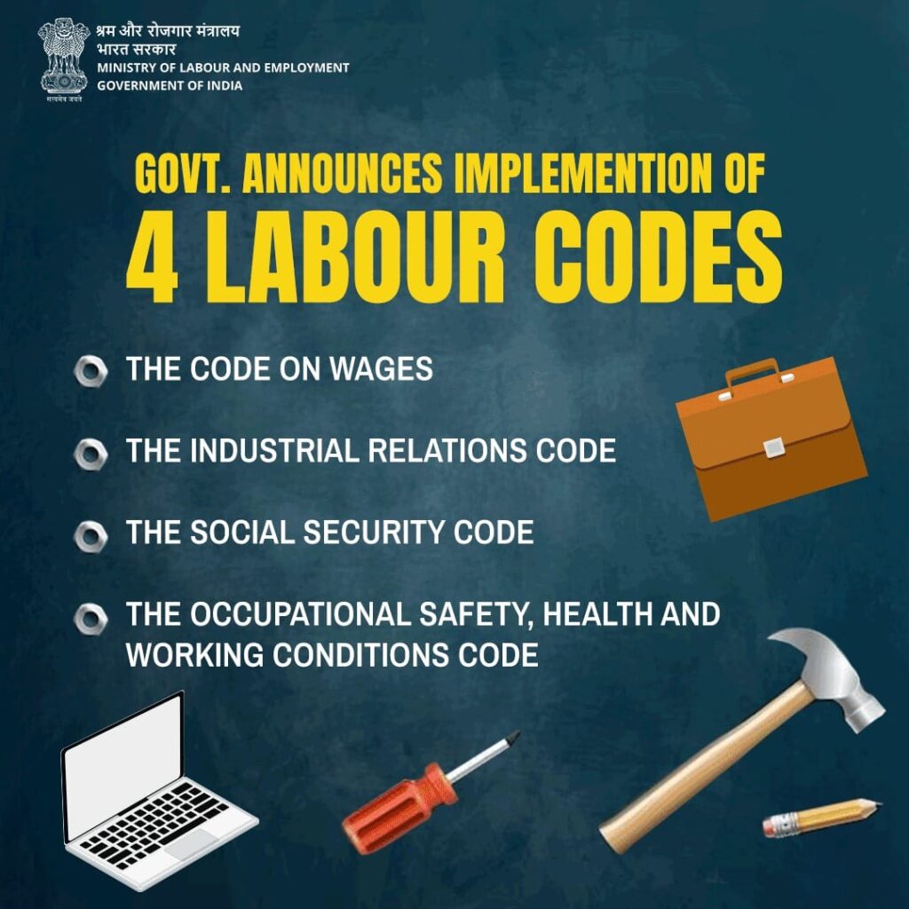 The Centre has implemented 4 labour codes